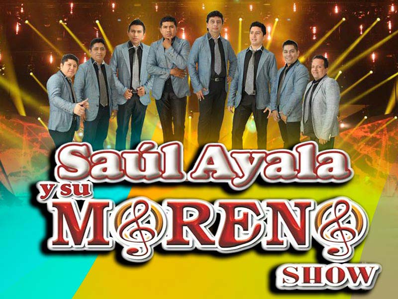 Cuanto cobra Saúl Ayala y su Moreno Show informes y contrataciones