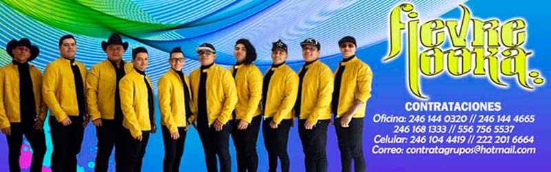 Cuanto cobra Fievre Looka contrataciones telefonos informes