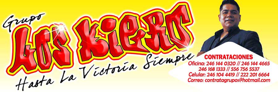 cuanto cobra Los Kiero contrataciones