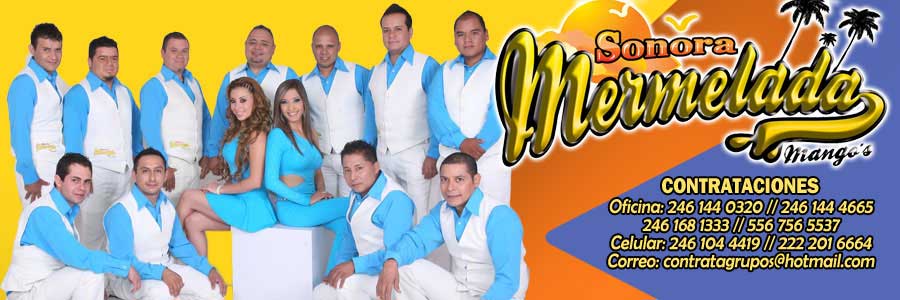 Cuanto cobra Sonora Mermelada contrataciones