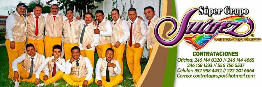 Cuanto cobra Super Grupo Juárez contrataciones telefonos