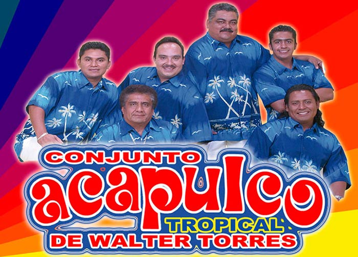 Acapulco Tropical de Walter Torres contrataciones e informes en StarMedios.com