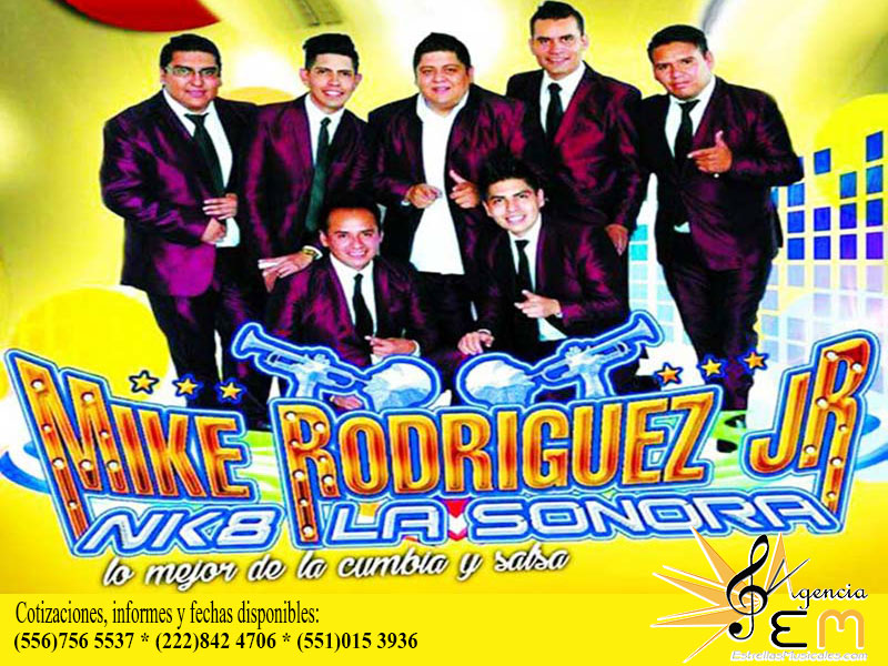 Mike Rodriguez Jr y la Sonora Nk8 Contrataciones cuanto cobra telefonos informes