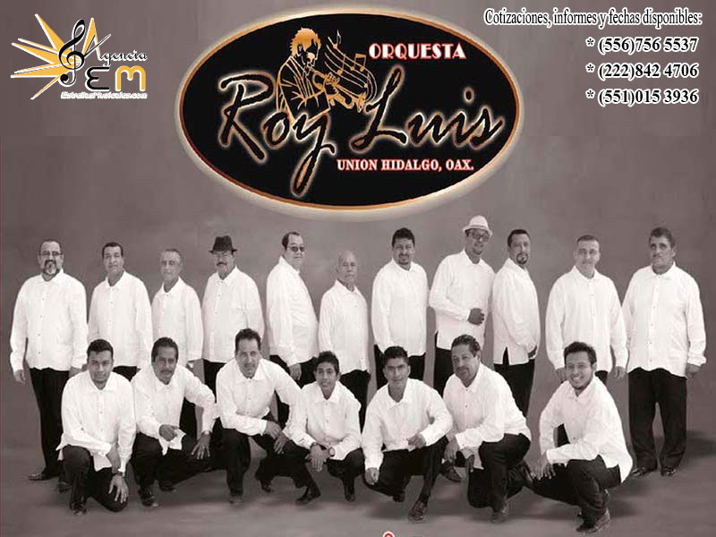 Cuanto cobra Orquesta Roy Luis contrataciones informes