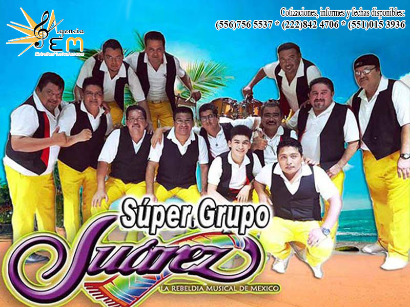 Super Grupo Juárez Cuanto cobra contrataciones telefonos informes